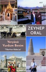 Yeryüzü Yurdum Benim & Tibet'ten Küba'ya