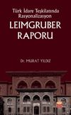 T&uuml;rk İdare Teşkilatında Rasyonalizasyon Leimgruber Raporu