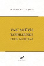 Vak῾Anüvis Tarihlerinde Edebi Muhteva