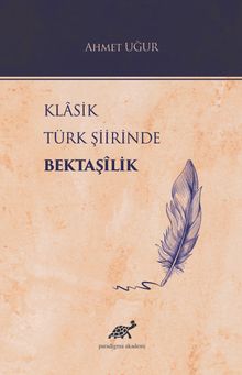 Klasik Türk Şiirinde Bektaşilik