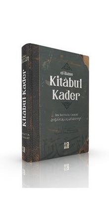 Kitabu'l-Kader - İbn Batta El-Ukberi