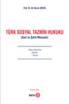 T&uuml;rk Sosyal Tazmin Hukuku (Gazi ve Şehit Mevzuatı)