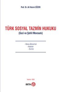 Türk Sosyal Tazmin Hukuku  (Gazi ve Şehit Mevzuatı)