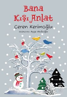 Bana Kışı Anlat - Ceren Kerimoğlu
