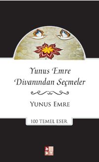 Yunus Emre Divanından Seçmeler