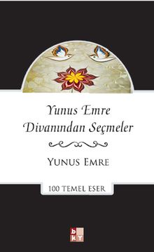 Yunus Emre Divanından Seçmeler