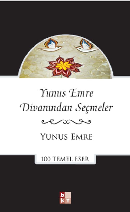 Yunus Emre Divanından Seçmeler