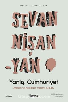 Yanlış Cumhuriyet - Sevan Nişanyan