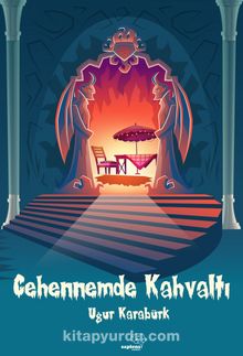 Cehennemde Kahvaltı - Uğur Karabürk