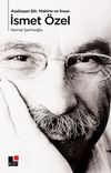 Asallaşan Şiir: Makine ve İnsan İsmet &Ouml;zel