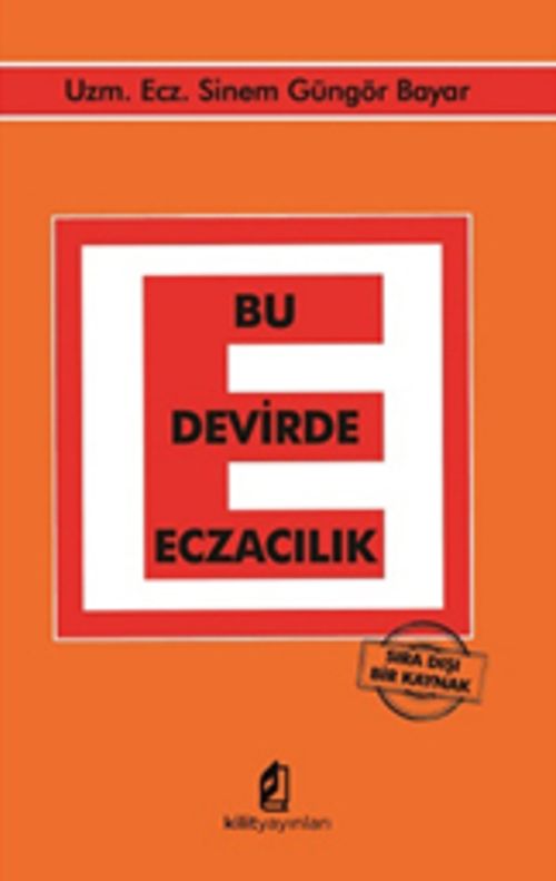Bu Devirde Eczacılık 