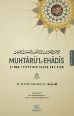 Muhtarü'l-Ehadis & Kütüb-i Sitte'den Seçme Hadisler