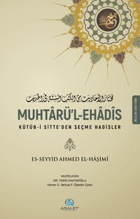 Muhtarü'l-Ehadis & Kütüb-i Sitte'den Seçme Hadisler