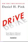 Drive & Nasıl Motive Oluruz? Nasıl Motive Ederiz?
