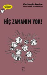 Düşünen Baykuş / Hiç Zamanım Yok!