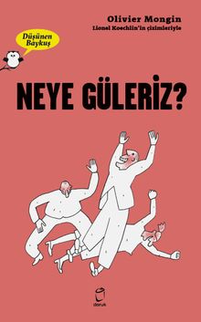 Düşünen Baykuş / Neye Güleriz?