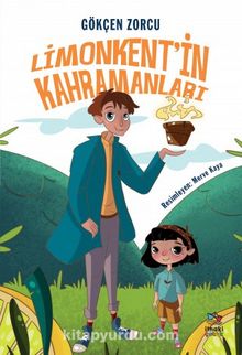 Limonkent’in Kahramanları - Gökçen Zorcu