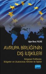 Avrupa Birliği'nin Dış İlişkileri & Bölgesel Politikalar, Bölgeler ve Uluslararası Aktörler ile İlişkiler