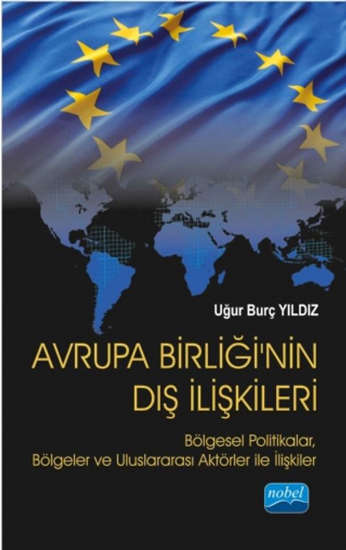 Avrupa Birliği'nin Dış İlişkileri & Bölgesel Politikalar, Bölgeler ve Uluslararası Aktörler ile İlişkiler