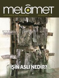 Melamet İki Aylık Edebiyat, Sanat, Düşünce Dergisi Sayı:1 Mart-Nisan 2015 
