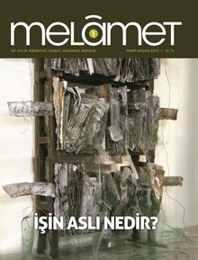 Melamet İki Aylık Edebiyat, Sanat, Düşünce Dergisi Sayı:1 Mart-Nisan 2015 