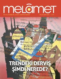 Melamet İki Aylık Edebiyat, Sanat, Düşünce Dergisi Sayı:4 Eylül-Ekim 2015