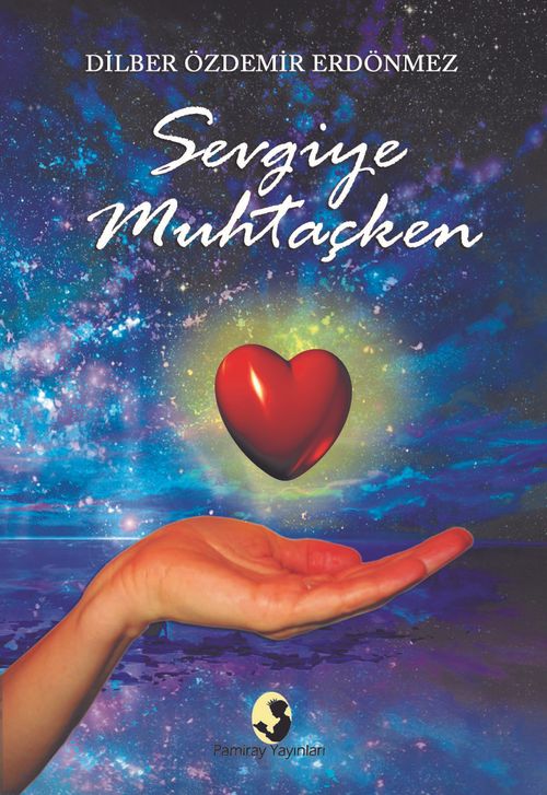 Sevgiye Muhtaçken
