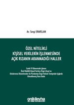 Özel Nitelikli Kişisel Verilerin İşlenmesinde Açık Rızanın Aranmadığı Haller