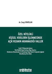 Özel Nitelikli Kişisel Verilerin İşlenmesinde Açık Rızanın Aranmadığı Haller