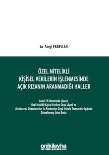Özel Nitelikli Kişisel Verilerin İşlenmesinde Açık Rızanın Aranmadığı Haller