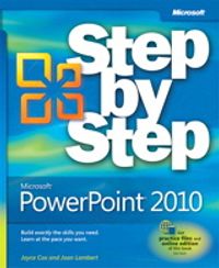Microsoft® Office PowerPoint® 2010 Step by Step