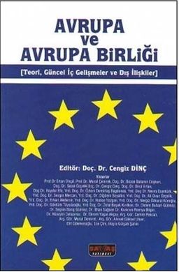 Avrupa ve Avrupa Birliği & Teori, Güncel İç Gelişmeler ve Dış İlişkiler
