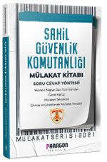 2021 Sahil Güvenlik Komutanlığı Çıkmış Sorularla Mülakat Kitabı