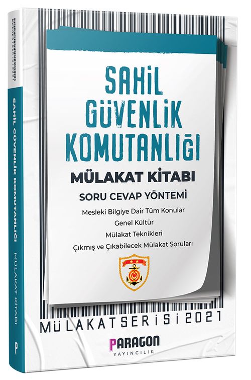 2021 Sahil Güvenlik Komutanlığı Çıkmış Sorularla Mülakat Kitabı