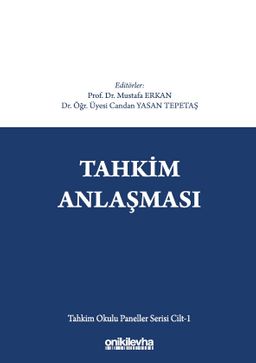 Tahkim Anlaşması - Tahkim Okulu Paneller Serisi Cilt 1