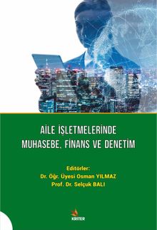 Aile İşletmelerinde Muhasebe, Finans ve Denetim