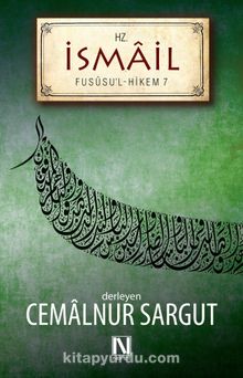 Hz. İsmail / Fususu'l Hikem 7 - Cemalnur Sargut