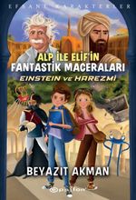Alp İle Elif'in Fantastik Maceraları / Einstein ve Harezmi