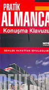 Pratik Almanca Konuşma Kılavuzu