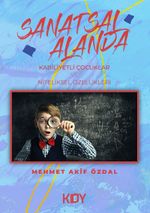 Sanatsal Alanda Kabiliyetli Çocuklar ve Niteliksel Özellikleri