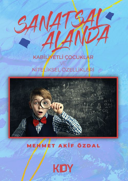 Sanatsal Alanda Kabiliyetli Çocuklar ve Niteliksel Özellikleri