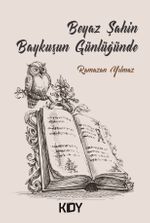 Beyaz Şahin Baykuşun Günlüğünde