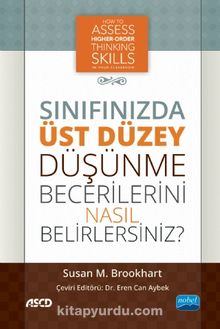 Sınıfınızda Üst Düzey Düşünme Becerilerini Nasıl Belirlersiniz? - Susan M. Brookhart