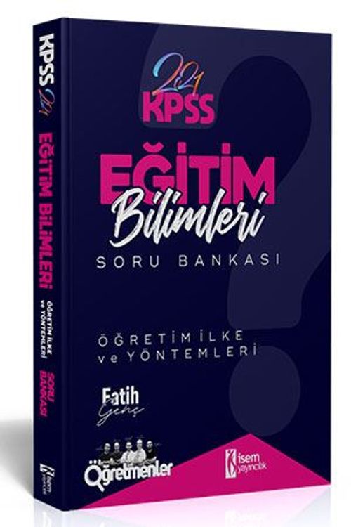2021 KPSS Eğitim Bilimleri Öğretim İlke ve Yöntemleri Tamamı Çözümlü Soru Bankası 