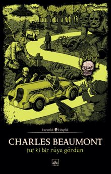 Tut Ki Bir Rüya Gördün