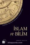 Tarihin Meydan Okuması Karşısında İslam ve Bilim