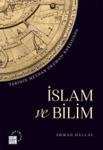 Tarihin Meydan Okuması Karşısında İslam ve Bilim