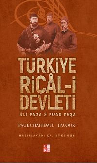 Türkiye Rical-i Devleti & Ali Paşa - Fuad Paşa