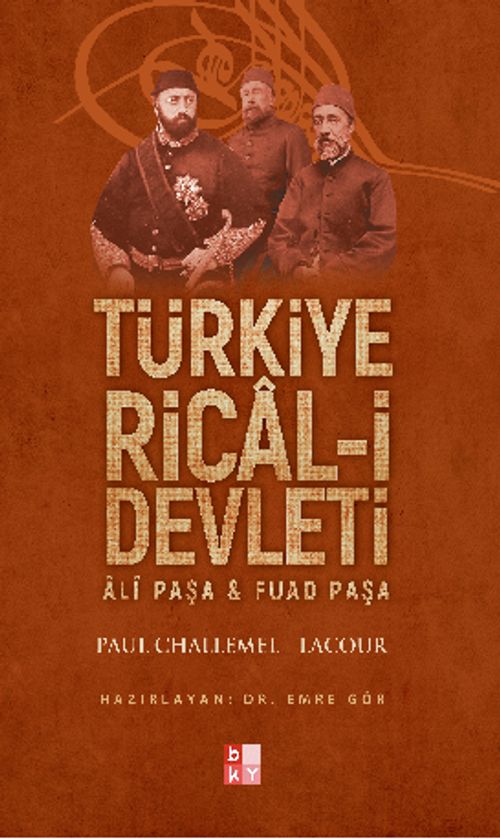 Türkiye Rical-i Devleti & Ali Paşa - Fuad Paşa