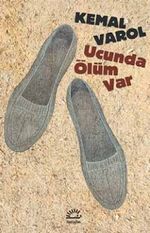 Ucunda Ölüm Var